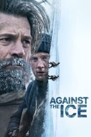 Against the Ice | Dar Barabare Yakh