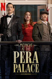 Midnight at the Pera Palace | نیمه شب در عمارت پرا